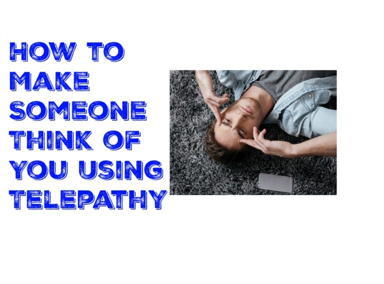 How to make someone think of you using telepathy