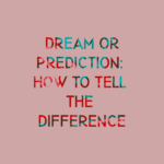 dream-or-prediction