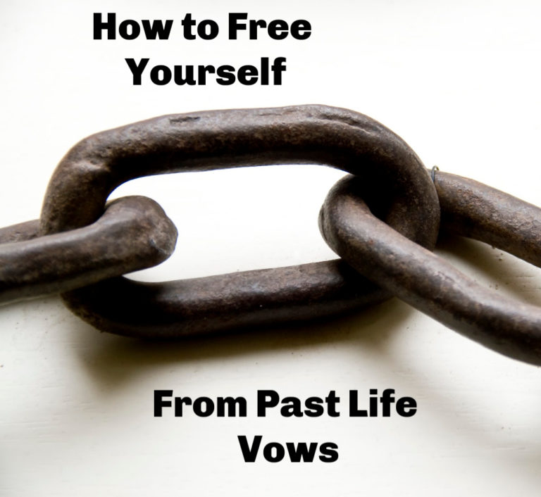 Past Life Vows: How to Break Free