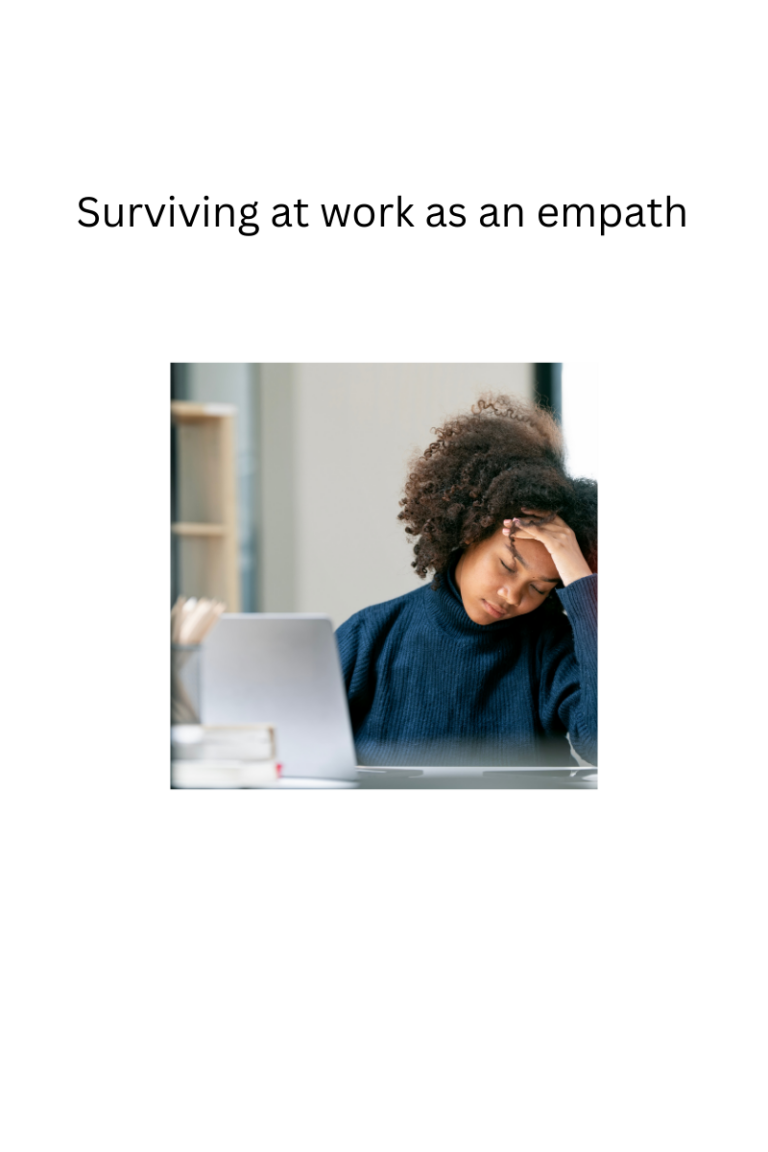 How to survive the workplace if you’re an empath
